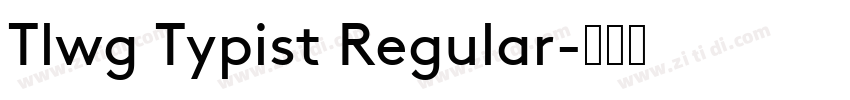 Tlwg Typist Regular字体转换